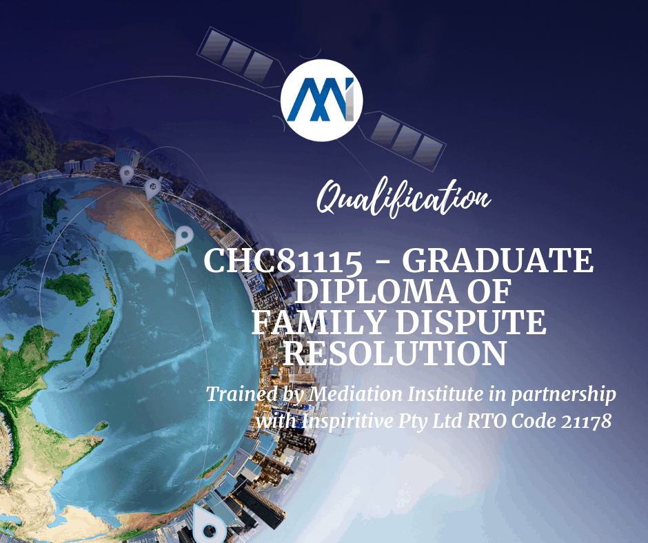 Chc81115 - Graduate Diploma Of Family Dispute Resolution