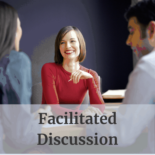 Facilitated Discussion