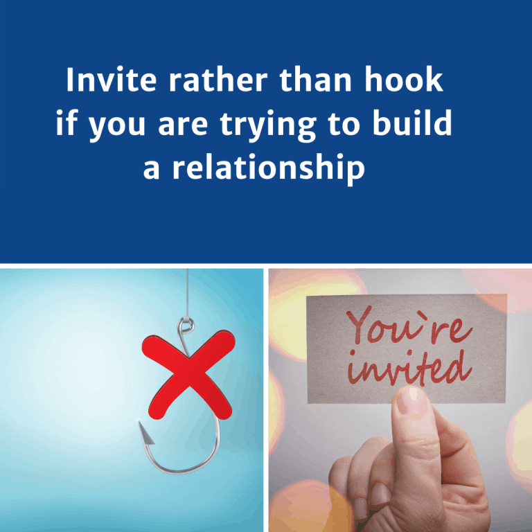 Invite rather than hook