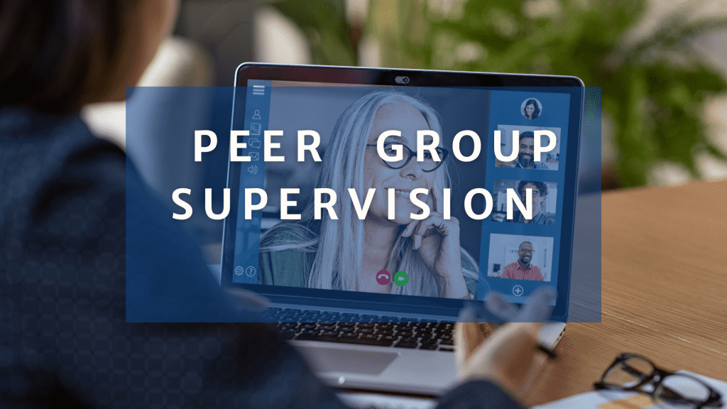 Peer Group Supervision
