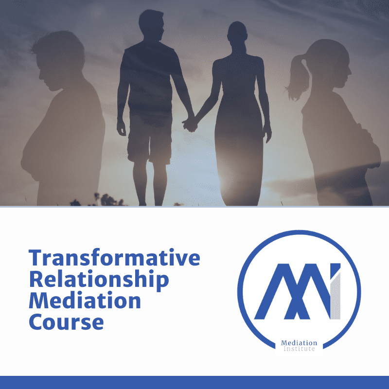 Transformative Relationship Mediation Course