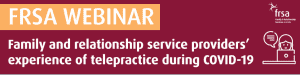 Experiences of telepractice during COVID-19