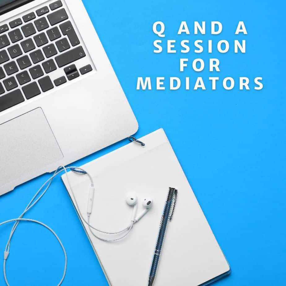 Q And A For Mediators