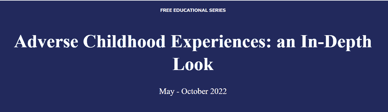Adverse Childhood Experiences