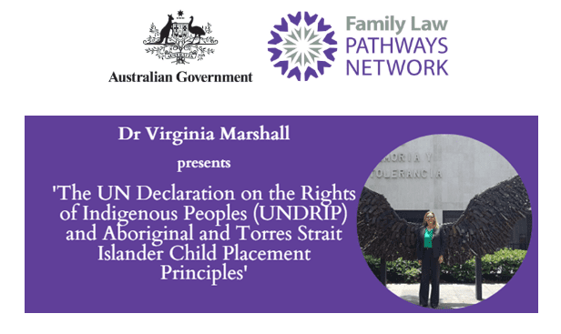 The UN Declaration on the Rights of Indigenous Peoples (UNDRIP) and Aboriginal and Torres Strait Islander Child Placement Principles